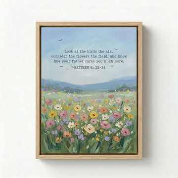 Canvas in natural wood floating frame with Matthew 6:26 verse and summer wildflower field