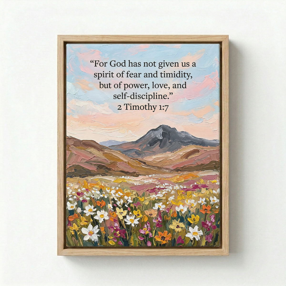 Canvas in natural wood floating frame with 2 Timothy 1:7 verse and mountain wildflowers