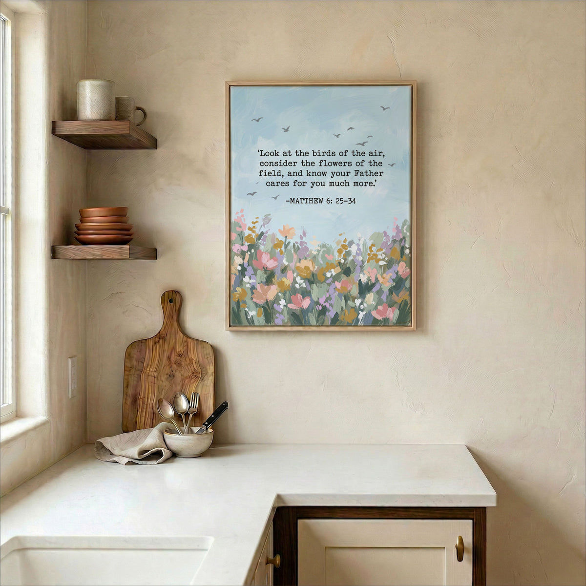 Matthew 6:25-34 floral scripture print in natural wood frame on kitchen wall with warm farmhouse styling